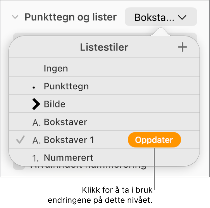 Listestiler-lokalmenyen, med en Oppdater-knapp ved siden av navnet til den nye stilen.