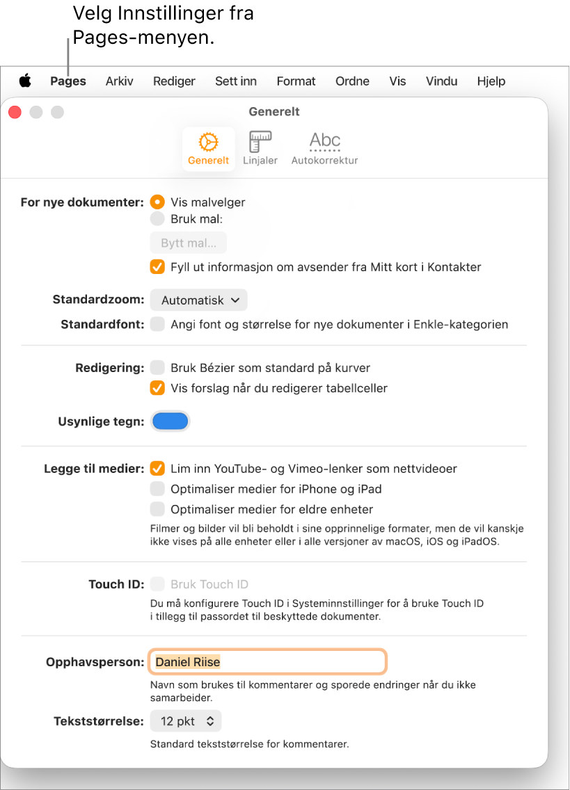 Innstillinger-vinduet for Pages åpent i Generelt-panelet, med innstillinger for nye dokumenter, standard zoom og font, redigering, ligninger, usynlige tegn, tilføyelse av medier, Touch ID, forfatternavn og standard tekststørrelse.