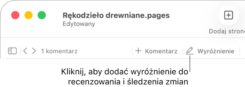 Pasek menu zawierający menu Wstaw, a pod nim pasek narzędzi Pages z narzędziami recenzenta oraz objaśnieniem do przycisku Wyróżnij.