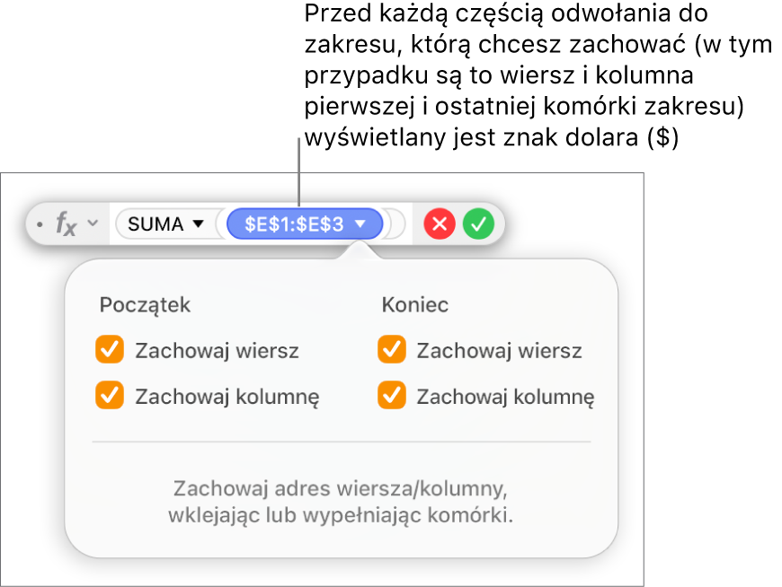 Edytor formuł pokazujący opcje Zachowaj wiersz i Zachowaj kolumnę zaznaczone dla określonego zakresu.