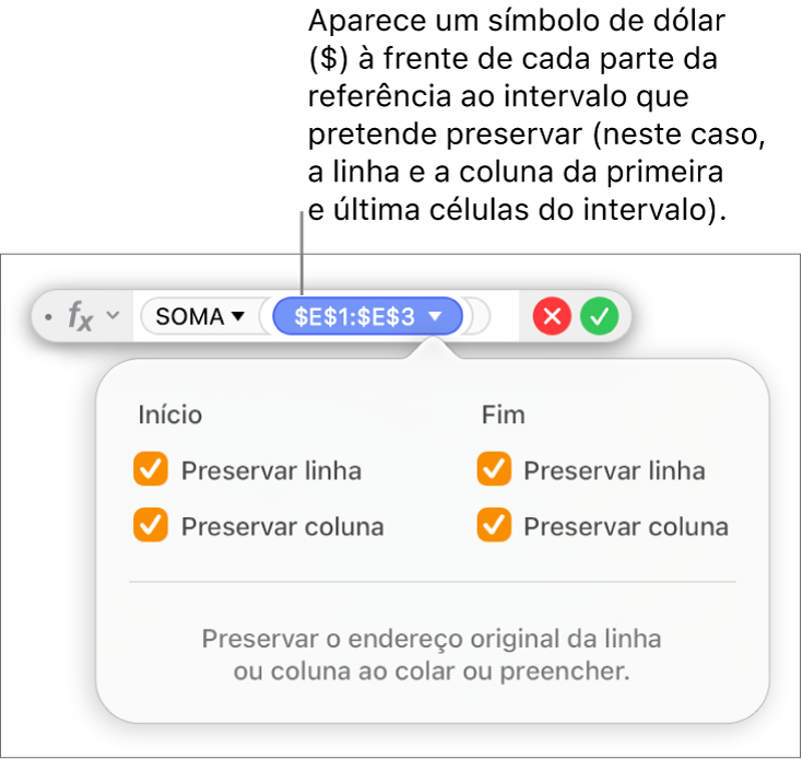 O Editor de fórmulas a mostrar as opções “Preservar linha” e “Preservar coluna” selecionadas para um determinado intervalo.