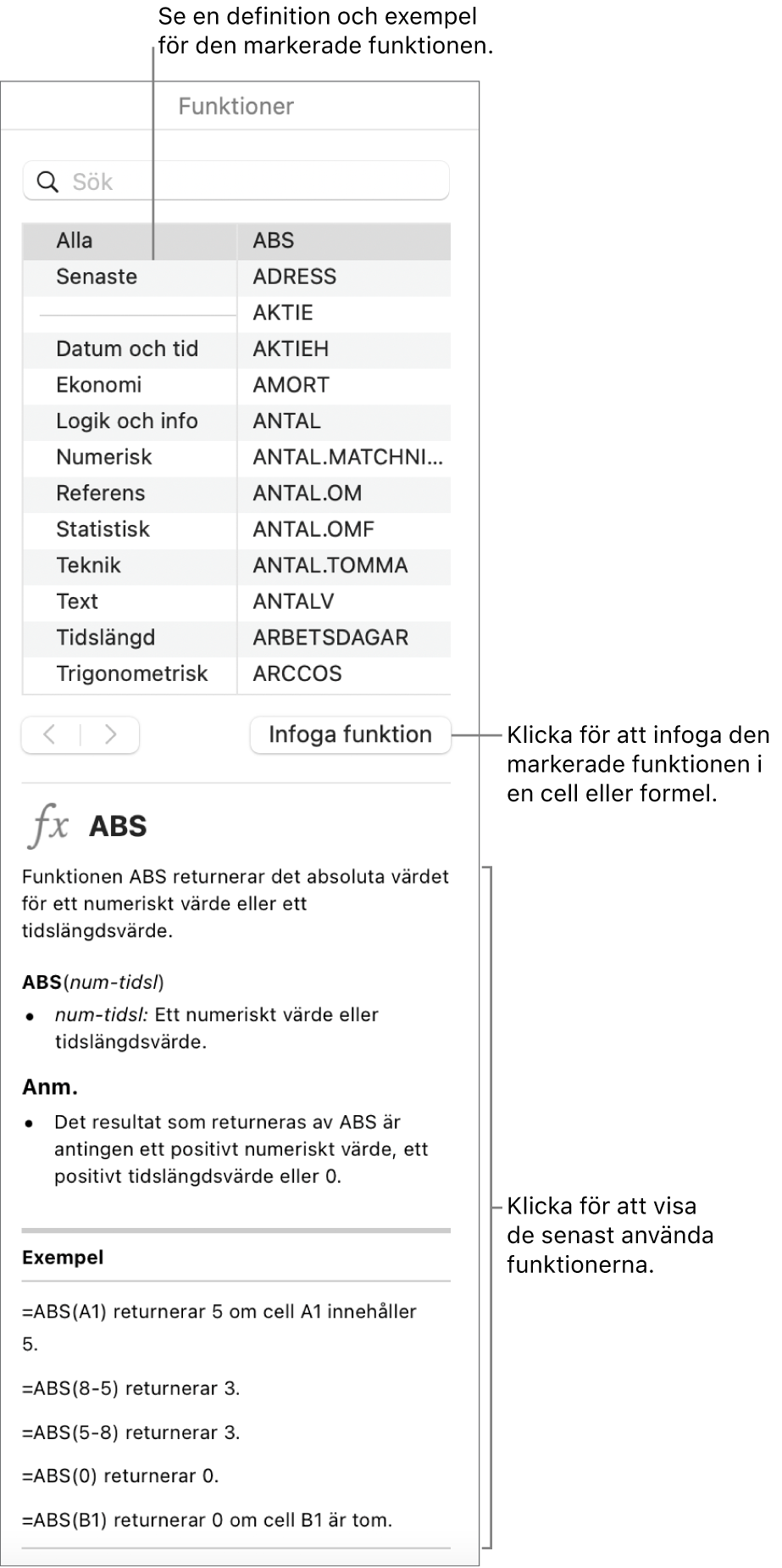 Funktionsbläddraren med linjer som pekar på senast använda funktioner, knappen Infoga funktion och funktionsdefinitionen.