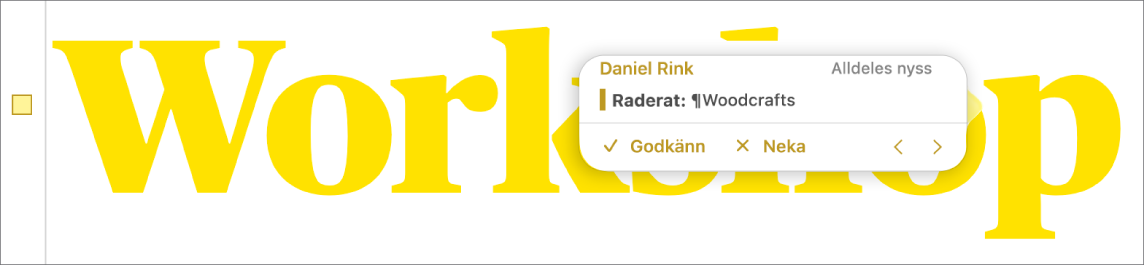 Raderad text med en öppen kommentar och pilar för godkänn, neka och navigering. Den spårade ändringen visar skaparnamn och datum.