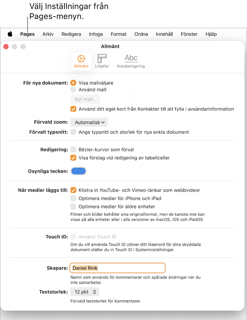 Pages-inställningsfönstret är öppet i fliken Allmänt med inställningar för nya dokument, förval för zoomning och typsnitt, redigering, ekvationer, osynliga tecken, tillägg av medier, Touch ID, skaparnamn och förvald textstorlek.