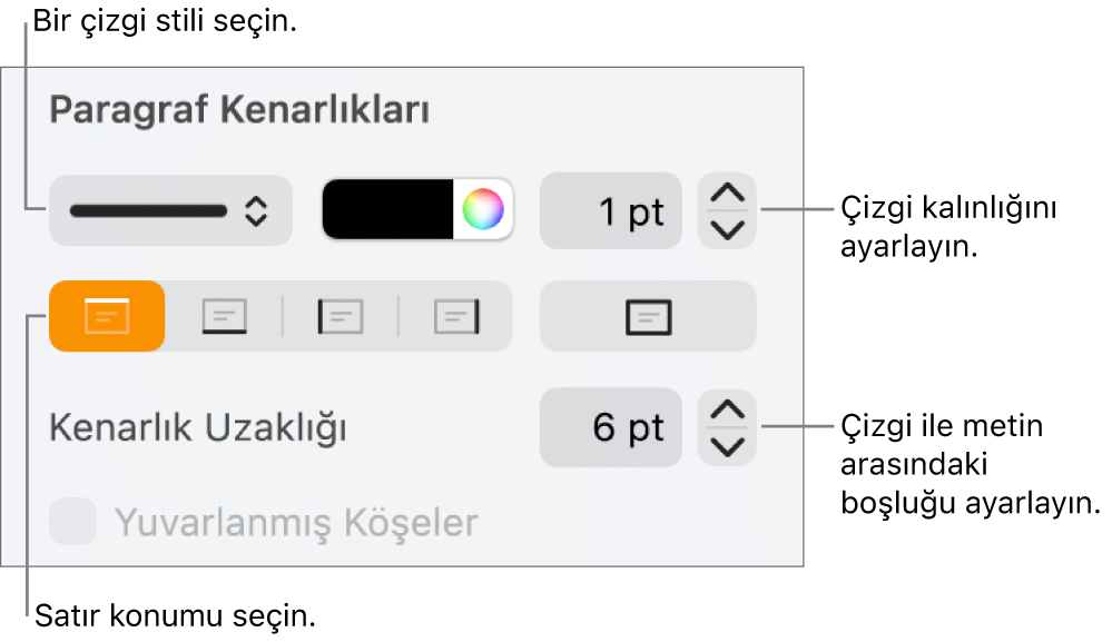 Çizgi stilini, kalınlığını, konumunu ve rengini değiştirmeye yönelik denetimler.