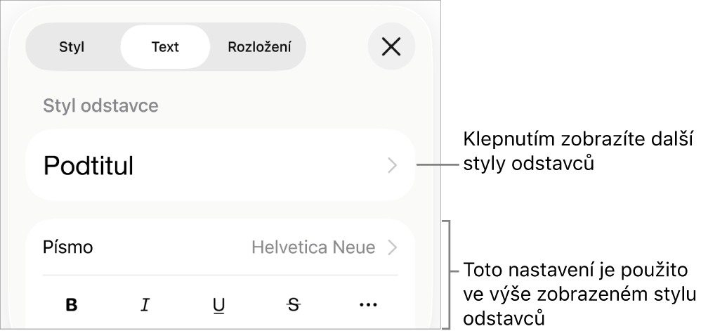 Ovládací prvky pro text v nabídce Formát pro nastavení stylů, písma, velikosti a barvy odstavce a znaků.