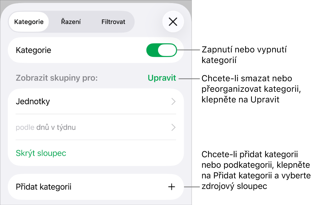 Nabídka kategorií na iPhonu s volbami pro vypnutí kategorií, smazání kategorií, přeskupení dat, skrytí zdrojového sloupce a přidání kategorií.