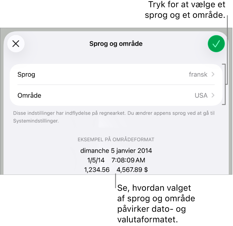 Vinduet Sprog & område med betjeningsmuligheder til sprog og område og et formateksempel, der viser dato, tid, decimaltegn og valuta.