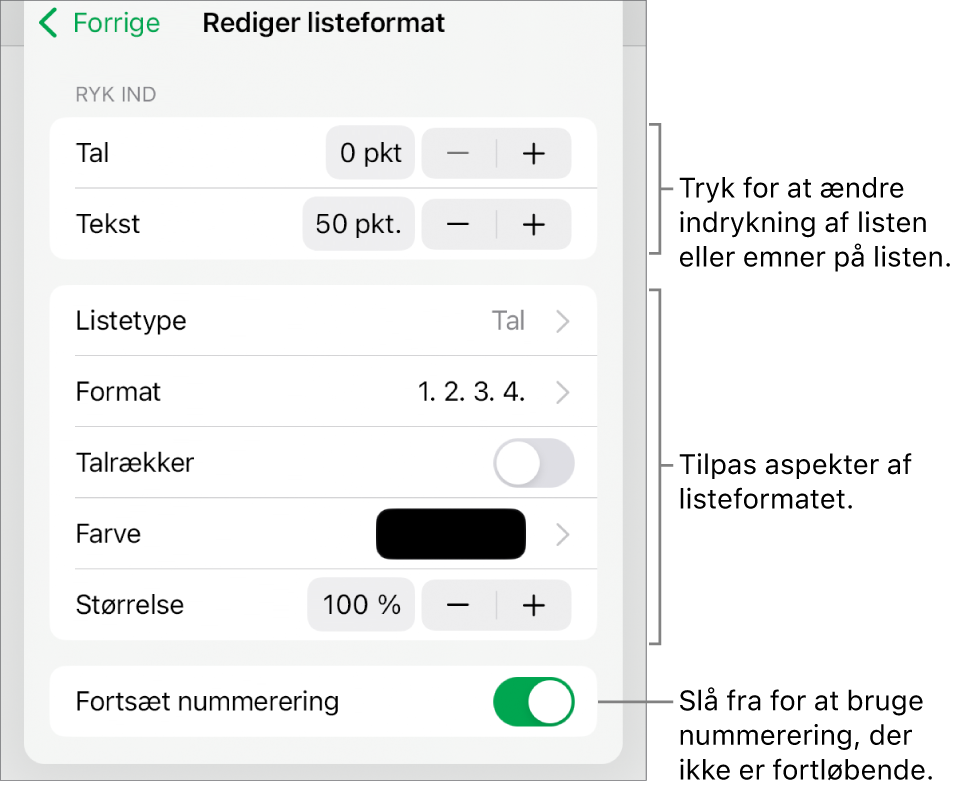 Menuen Rediger listeformat med betjeningsmuligheder til ind- og udrykning, listetype og -format, talrækker, listefarve og -størrelse og fortsat nummerering.