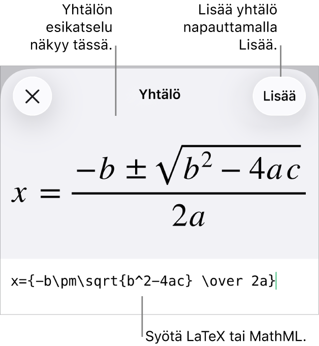 Yhtälö-valintaikkuna, jossa näkyy MathML-komentoja käyttäen syötetty yhtälö, ja yllä kaavan esikatselu.