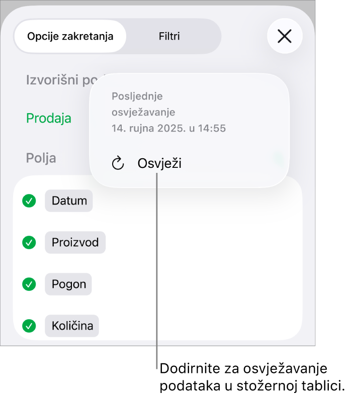 Izbornik Opcije zakretanja prikazuje opciju za osvježavanje zaokretne tablice.