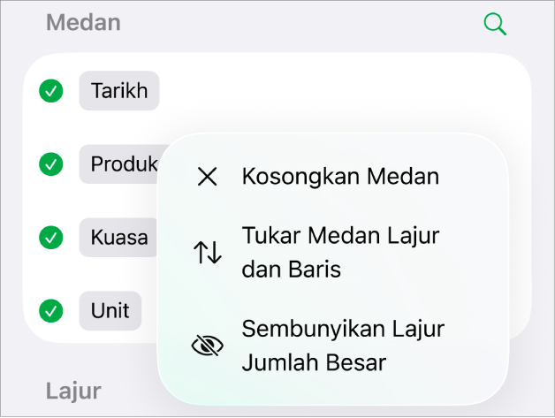 Menu Lagi Pilihan Medan, menunjukkan kawalan untuk menyembunyikan jumlah besar, menukar medan lajur dan baris, serta mengosongkan medan.