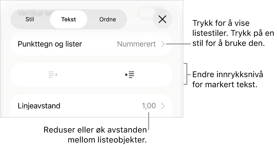 Punkttegn og lister-delen i Format-kontroller med bildeforklaringer for Punkttegn og lister, utrykk- og innrykk-knapper og linjeavstandskontroller.