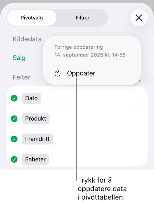 Pivotvalg-menyen med valget for å oppdatere pivottabellen.