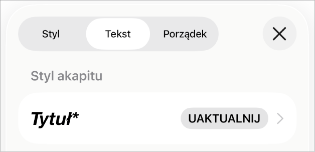 Styl akapitu z gwiazdką oraz znajdującym się po prawej stronie przyciskiem Uaktualnij.