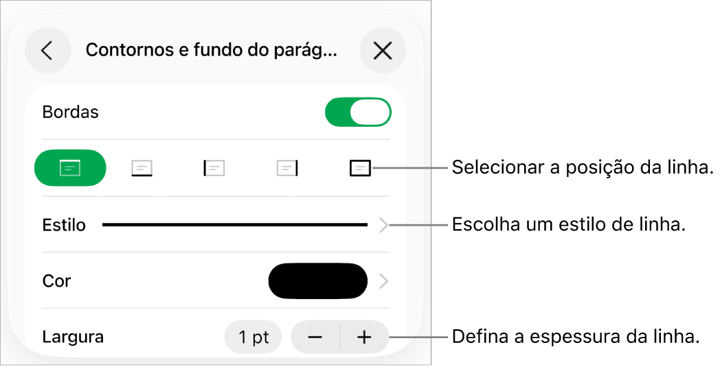Controlos para alterar o estilo de linha, a espessura, a posição e a cor.