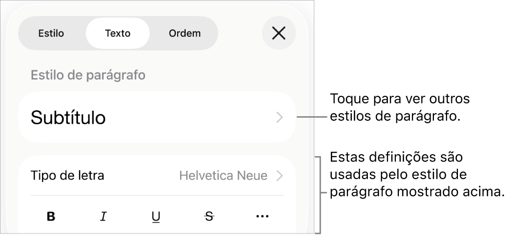 O menu "Formatação” a apresentar controlos de texto para definir estilos de parágrafo e carácter, tipo de letra, tamanho e cor.