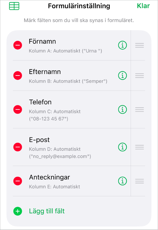 Formulärinställningsreglagen som visar alternativ för att lägga till, redigera, ändra ordning på och radera fält, liksom för att ändra format i fält (exempelvis från text till procent).