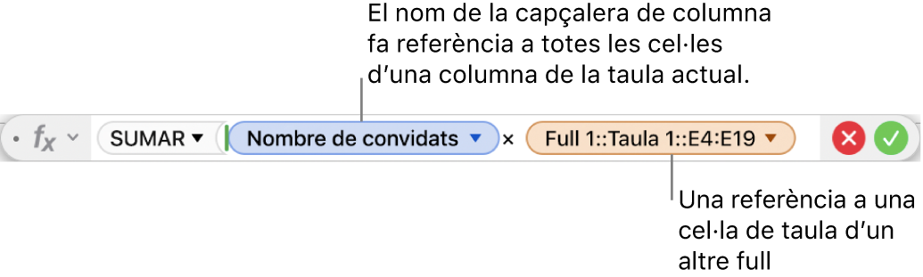 L’editor de fórmules, que mostra una fórmula que fa referència a una columna d’una taula i a una cel·la d’una altra taula.