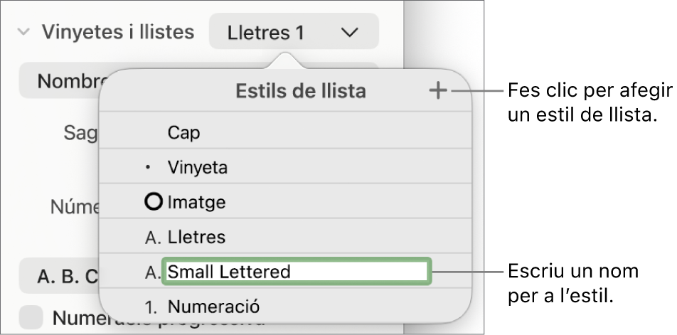 El menú emergent “Estils de llista”, amb un botó “Afegeix” a l’angle superior dret i un nom d’estil de marcador de posició amb el seu text seleccionat.