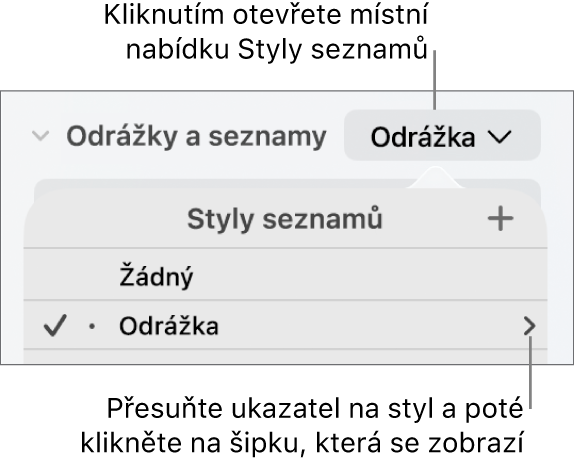 Místní nabídka Styly seznamů s jedním vybraným stylem a šipkou úplně vpravo.
