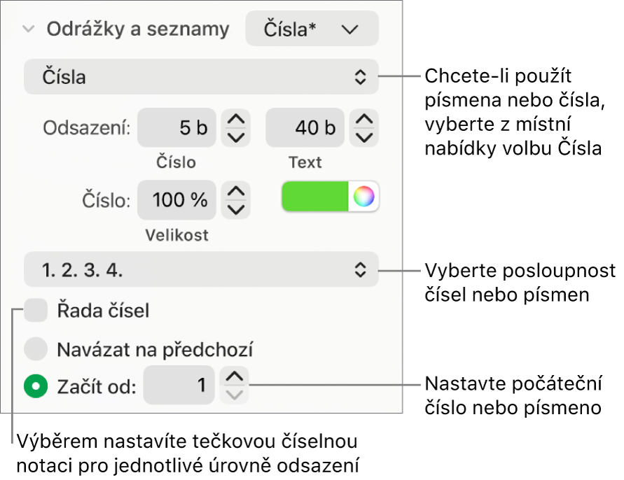 Ovládací prvky pro změnu stylu čísel nebo rozestupů v seznamu