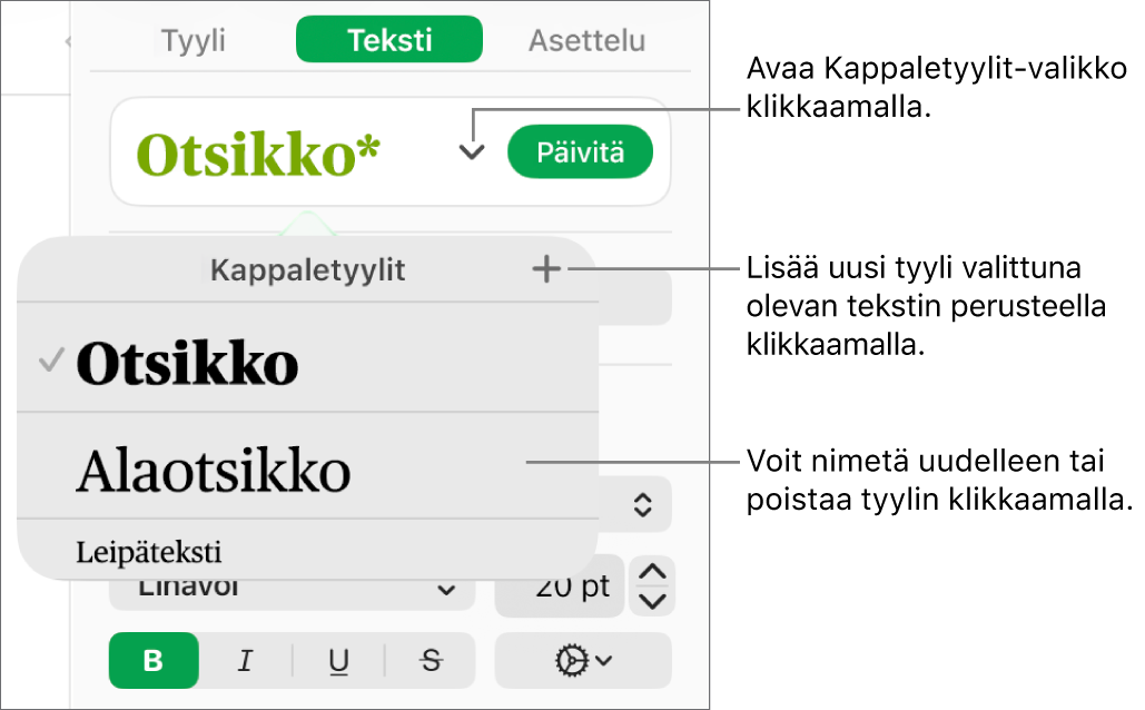 Kappaletyylit-valikko, jossa on säätimiä tyylin lisäämiseen ja vaihtamiseen.