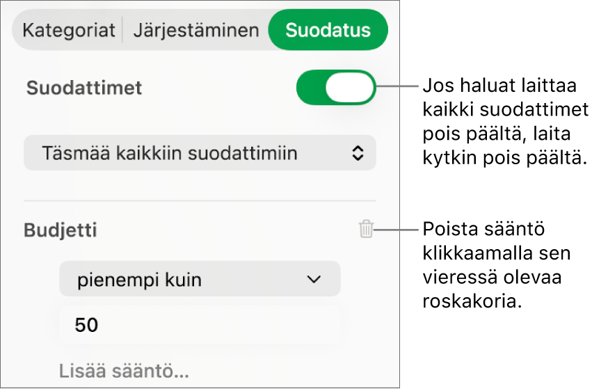 Säätimet, joiden avulla voidaan poistaa suodatin tai laittaa kaikki suodattimet pois päältä.