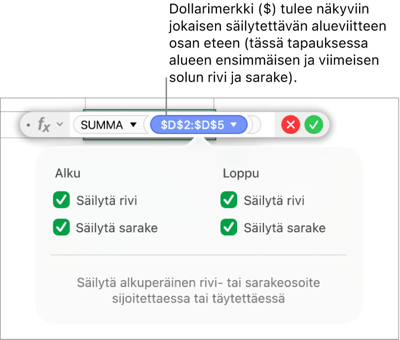 Kaava, jossa näkyvät säilytetyt rivi- ja sarakeviittaukset.