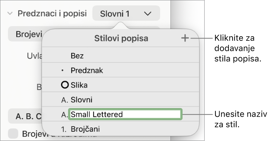 Skočni izbornik Stilovi popisa s tipkom Dodaj u gornjem desnom kutu i nazivom stila držača mjesta s odabranim tekstom.