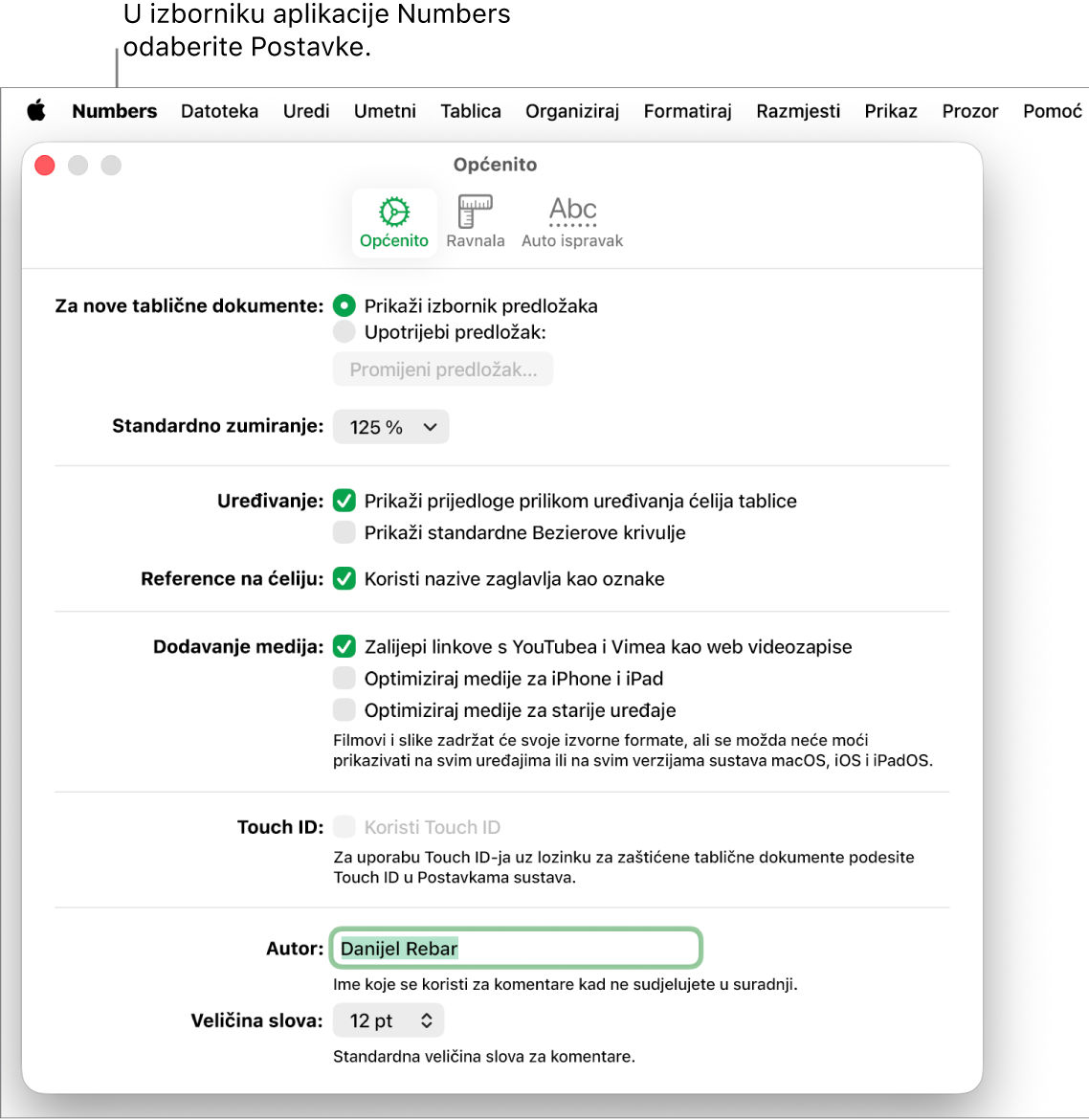 Prozor postavki aplikacije Numbers otvara se na prozor Općenito, s postavkama za nove tablične dokumente, zadano zumiranje, uređivanje, reference ćelije, nevidljive stavke, jednadžbe, dodavanje medija, Touch ID, ime autora i zadanu veličinu teksta.