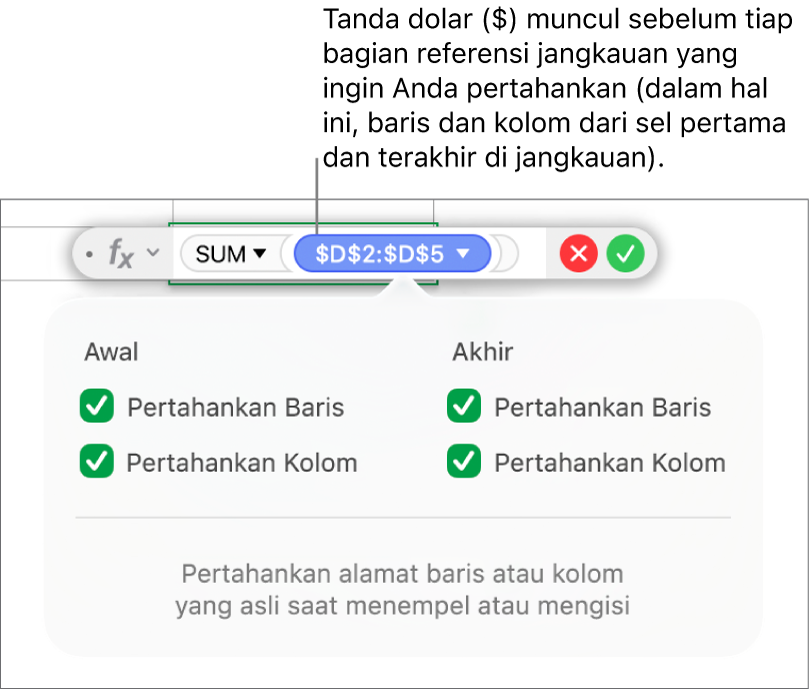Formula menunjukkan rujukan baris dan kolom yang dipertahankan.