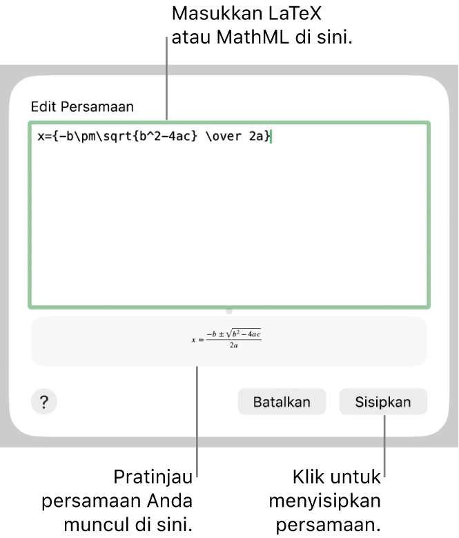Dialog Edit Persamaan, menampilkan formula kuadratik yang ditulis menggunakan LaTeX di bidang Edit Persamaan, dan pratinjau formula di bawah.