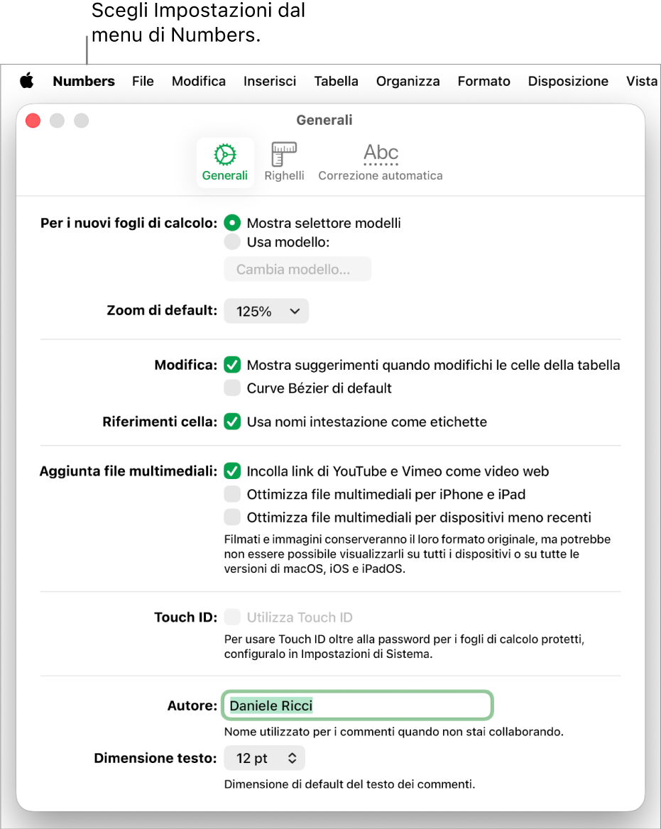 La finestra delle impostazioni di Numbers con il pannello Generali aperto, con impostazioni per nuovi fogli di calcolo, zoom di default, modifica, riferimenti di celle, equazioni, aggiunta di file multimediali, Touch ID, nome dell’autore e dimensione del testo di default.