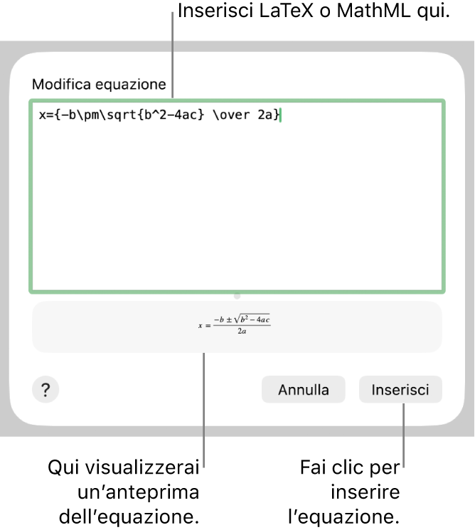La finestra di dialogo “Modifica equazione” che mostra la formula quadratica scritta tramite LaTeX nel campo “Modifica equazione” e un’anteprima della formula sotto.