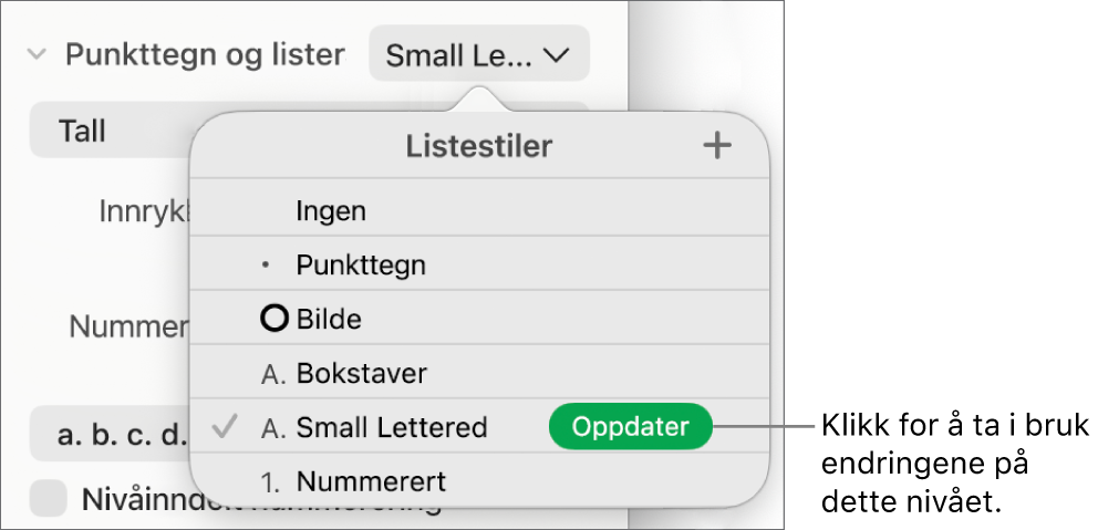 Listestiler-lokalmenyen, med en Oppdater-knapp ved siden av navnet til den nye stilen.