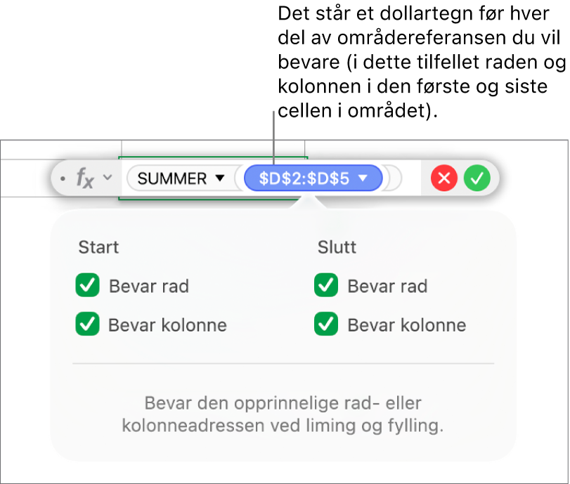 Formel som viser bevarte rad- og kolonnereferanser.