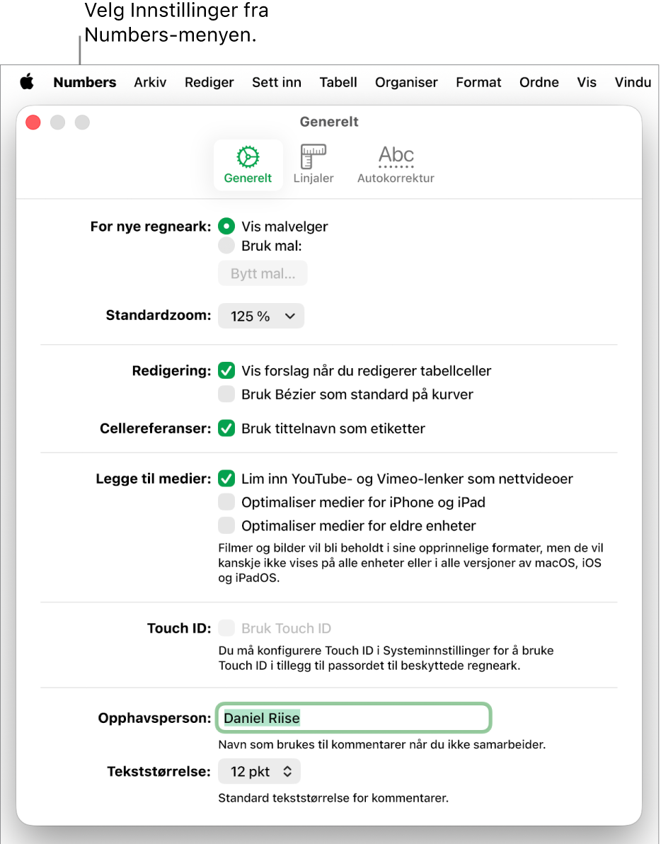 Numbers-innstillingene åpent i Generelt-panelet, med innstillinger for nye regneark, standard zoom, redigering, referanser, ligninger, legge til medier, Touch ID, forfatternavn og standard tekststørrelse.
