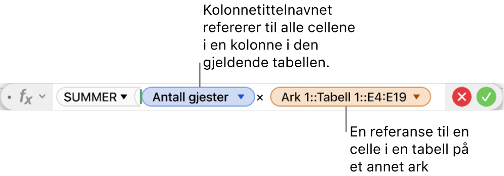 Formelredigering, som viser en tabell som refererer til en kolonne i én tabell og en celle i en annen tabell.