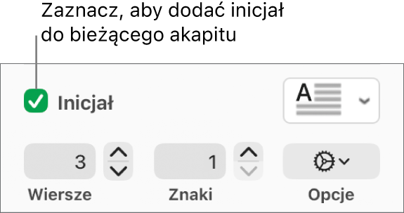 Zaznaczone pole wyboru Inicjał oraz menu podręczne widoczne po jego prawej stronie. Poniżej znajdują się narzędzia umożliwiające ustawianie liczby obejmowanych wierszy, liczby znaków inicjału oraz innych opcji.