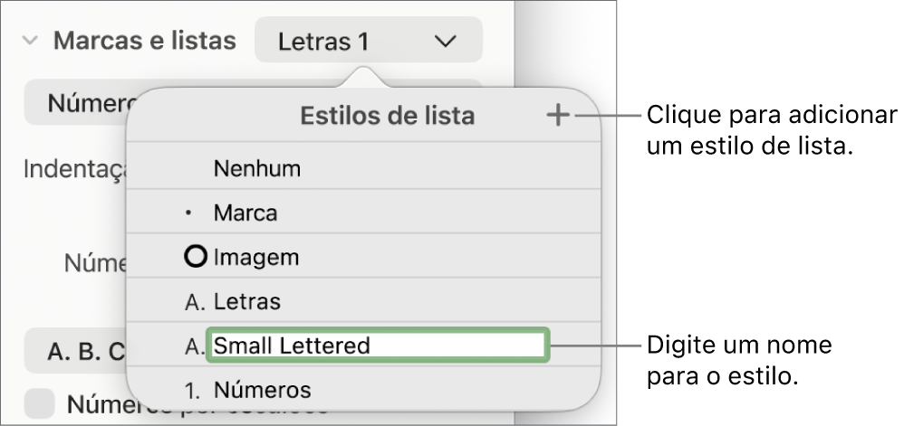 O menu pop-up “Estilos de lista” com um botão “Adicionar” no canto superior direito e um nome de estilo do marcador de posição com o respetivo texto selecionado.