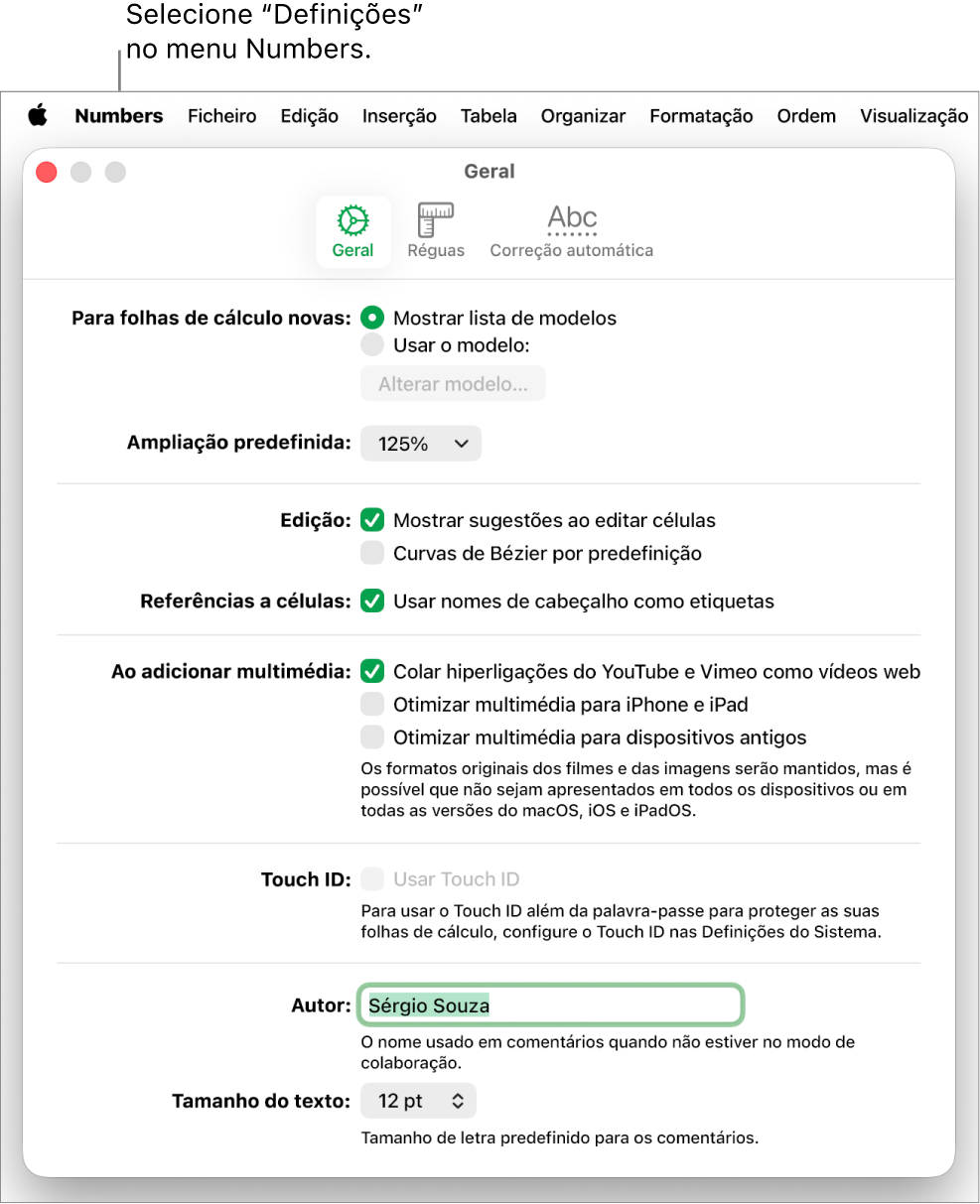 A janela de definições do Numbers aberta no painel “Geral”, com definições para novas folhas de cálculo, ampliação predefinida, edição, referências a células, equações, adicionar conteúdo multimédia, Touch ID, nome do autor e tamanho predefinido do texto.