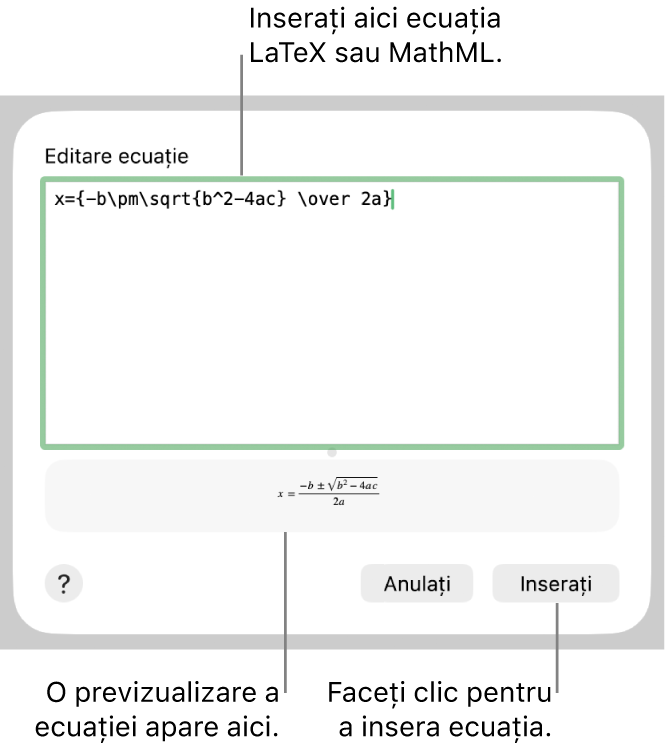 Caseta de dialog Editare ecuație, afișând formula cuadratică scrisă cu ajutorul LaTeX în câmpul Editare ecuație și, dedesubt, o previzualizare a formulei.
