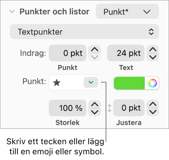 Avsnittet Punkter och listor i formatsidofältet. Fältet Punkt visar en stjärnemoji.