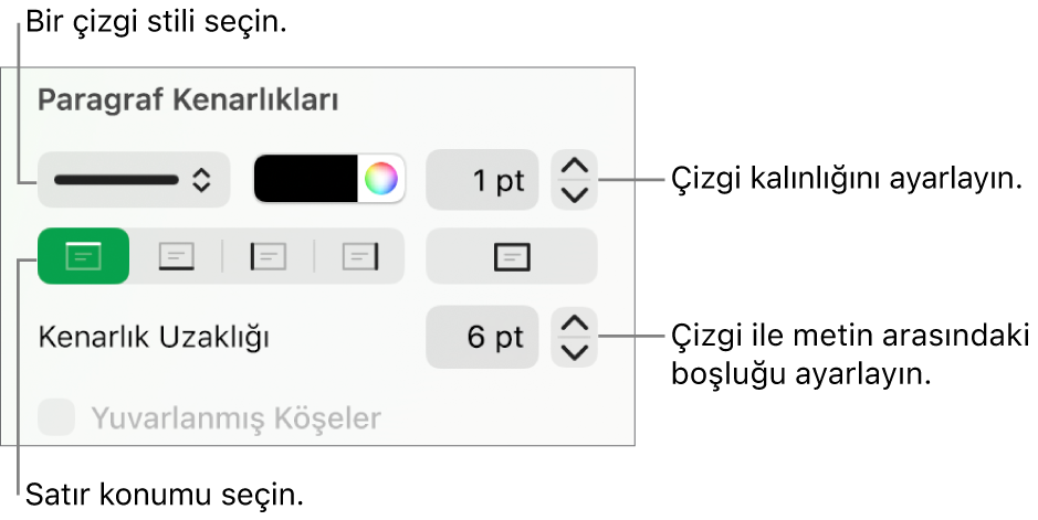 Çizgi stilini, kalınlığını, konumunu ve rengini değiştirmeye yönelik denetimler.