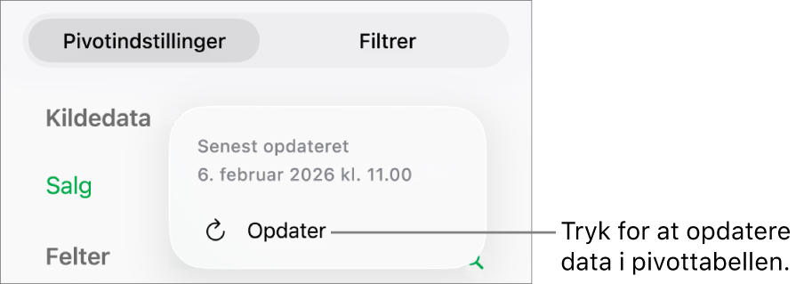 Menuen Pivotindstillinger, der viser muligheden for opdatering af pivottabellen.
