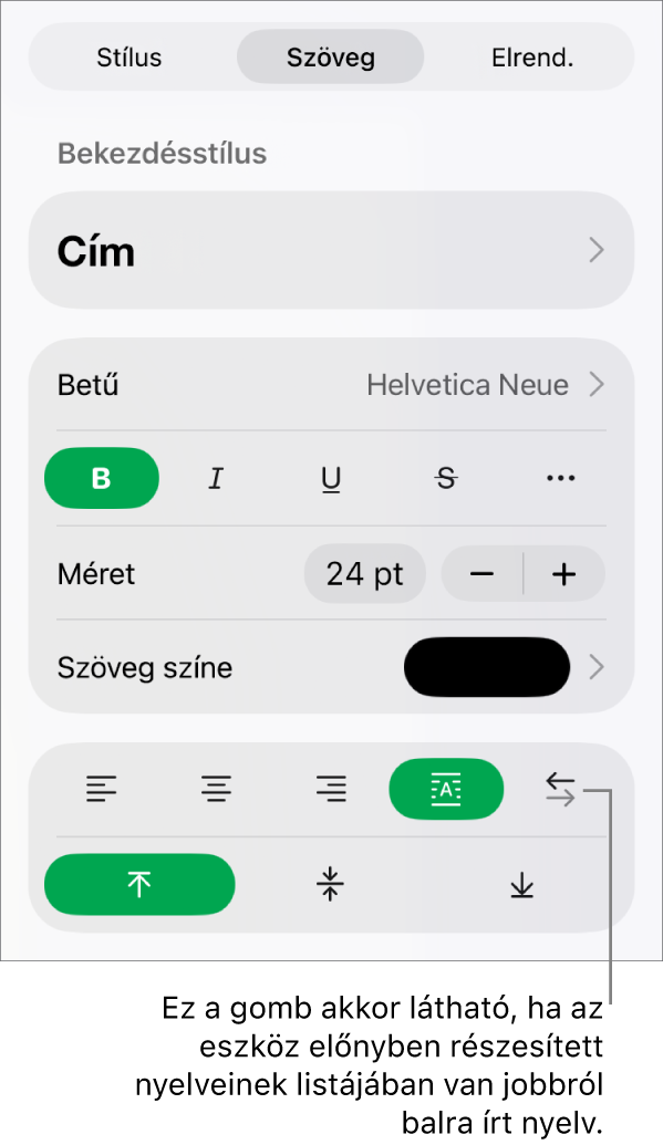 A Formátum menüben elérhető Stílus szakasz a Jobbról balra gombhoz tartozó felirattal.