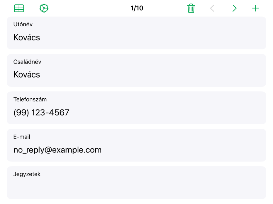 Egy űrlap bejegyzése, név, telefonszám, e-mail stb. mezőkkel. Továbbá, a linkelt táblázat és az űrlap-beállításvezérlők megtekintésére és a bejegyzések közötti váltogatásra szolgáló vezérlők felül láthatók.
