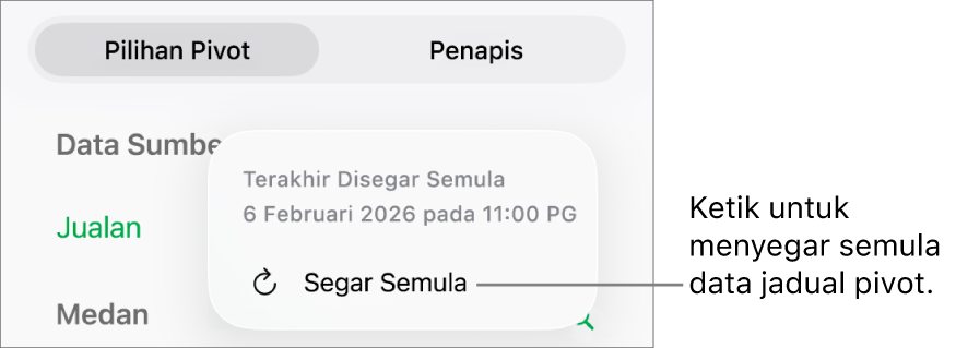 Menu Pilihan Pivot menunjukkan pilihan untuk menyegar semula jadual pivot.