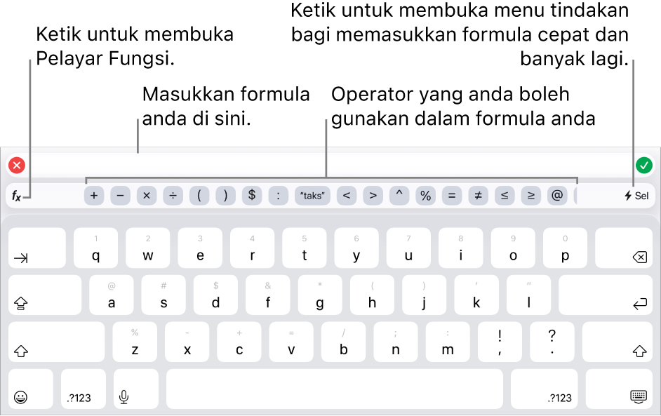 Papan kekunci formula dengan Editor Formula di atasnya dan operator yang digunakan dalam formula di bawahnya. Butang Fungsi untuk membuka Pelayar Fungsi terdapat di sebelah kiri operator manakala butang menu Tindakan di sebelah kanan.